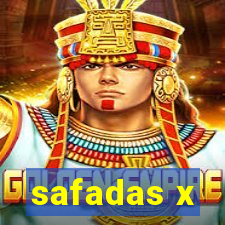 safadas x